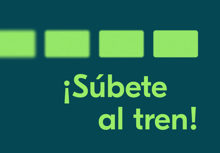 ¡Súbete al tren!